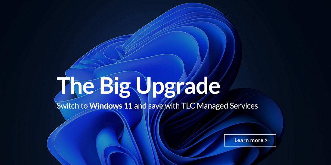 Migrate to Windows 11 with TLC Managed Services